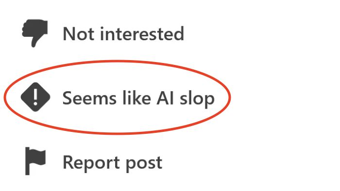 Меню поста в LinkedIn с новым пунктом «Seems like AI slop»
