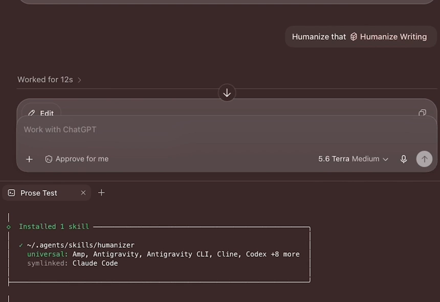 Терминал внутри ChatGPT: скилл humanizer поставлен в ~/.agents/skills/humanizer, универсально для Amp, Antigravity, Cline, Codex и ещё восьми агентов, симлинком — для Claude Code