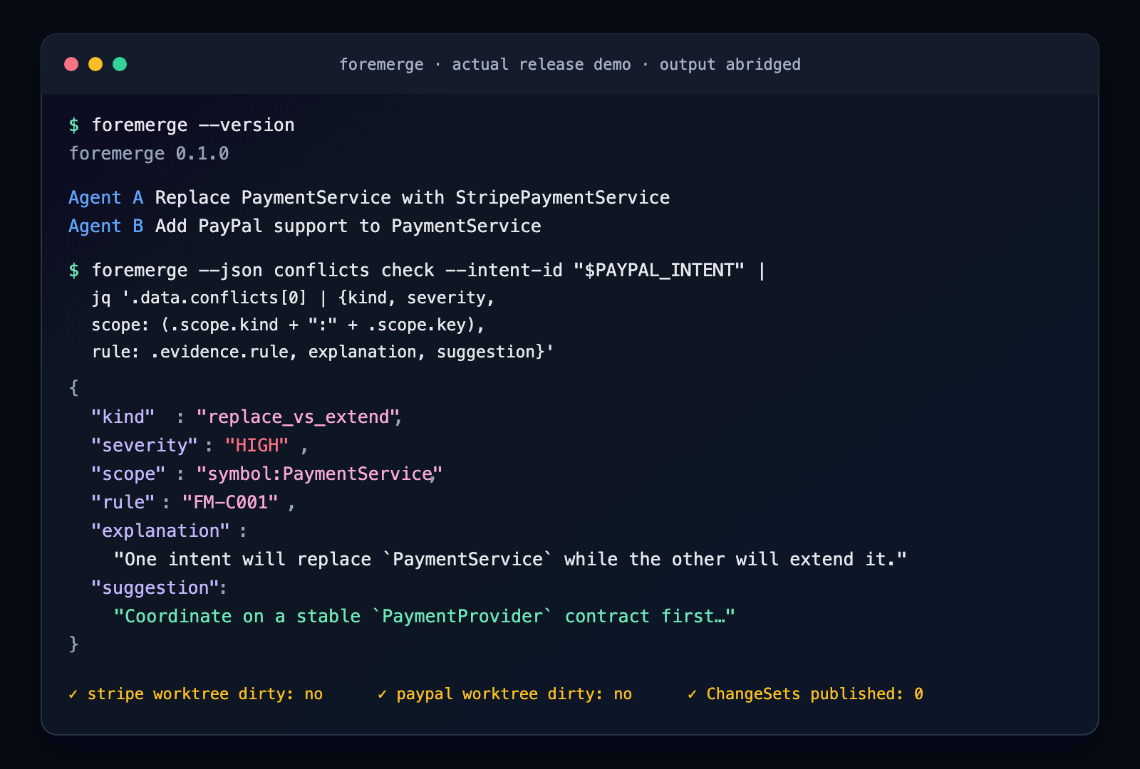 Foremerge ловит конфликт: один агент заменяет PaymentService, другой его расширяет — уровень HIGH ещё до написания кода